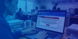Read more about the article Why Your BIR CAS Application Was Rejected and How to Fix It